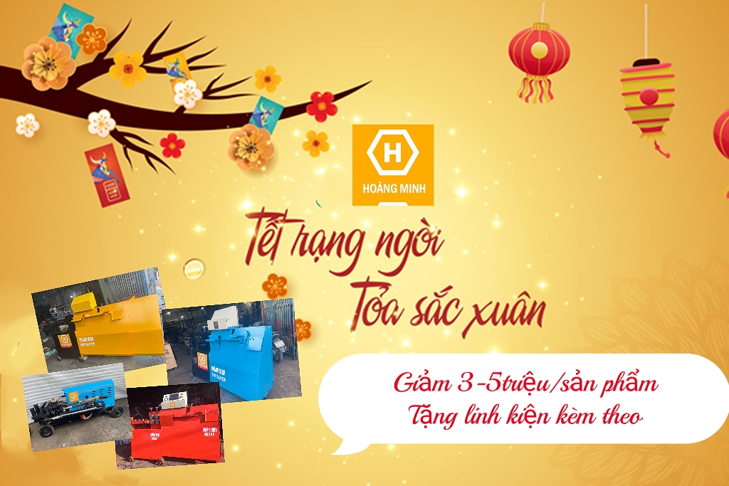 Khuyến Mãi Tưng Bừng - Máy Bẻ Đai Hoàng Minh Mừng Tết Lớn